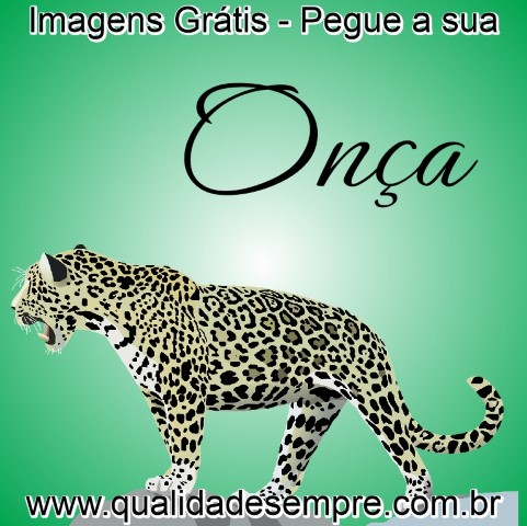 Imagens Grátis - Animais com a Letra "O" - Onça - www.qualidadesempre.com.br