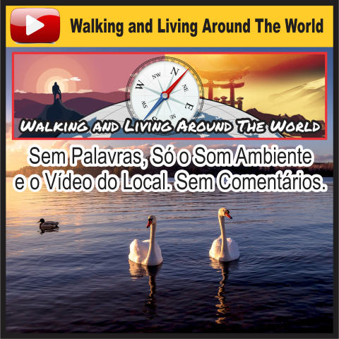 Canal Walking and Living Around The World | Site Qualidade Sempre
