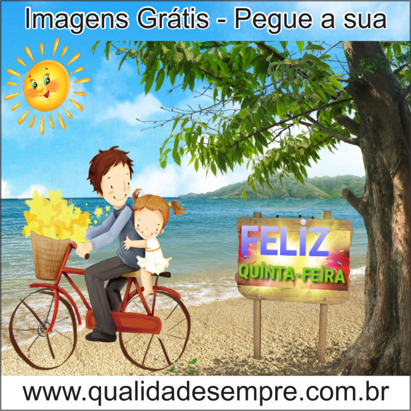 Imagens Grátis - Quinta-feira - www.qualidadesempre.com.br