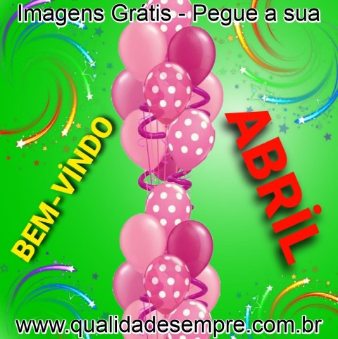 Imagens Grátis - Abril - www.qualidadesempre.com.br
