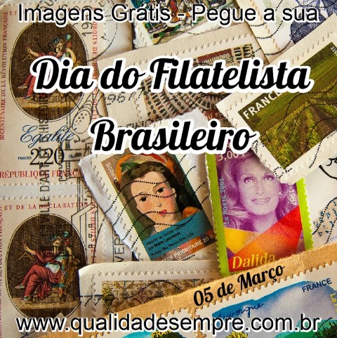 Imagens Grátis - 05 de Março Dia do Filatelista Brasileiro - www.qualidadesempre.com.br