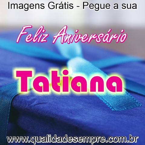 Imagens Grátis - Feliz Aniversário com a letra "T" - www.qualidadesempre.com.br