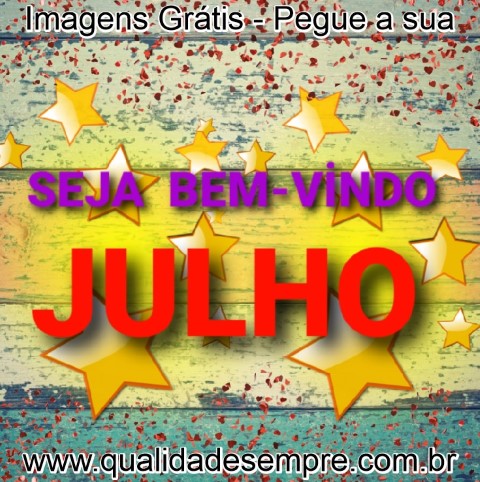 Imagens Grátis - Julho - www.qualidadesempre.com.br
