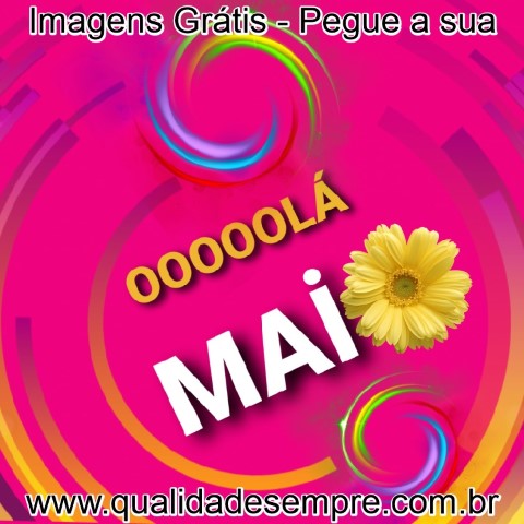 Imagens Grátis - Maio - www.qualidadesempre.com.br