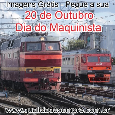 Imagens Grátis - Dia do Maquinista - www.qualidadesempre.com.br