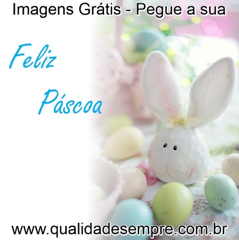Páscoa, Imagens Grátis - www.qualidadesempre.com.br