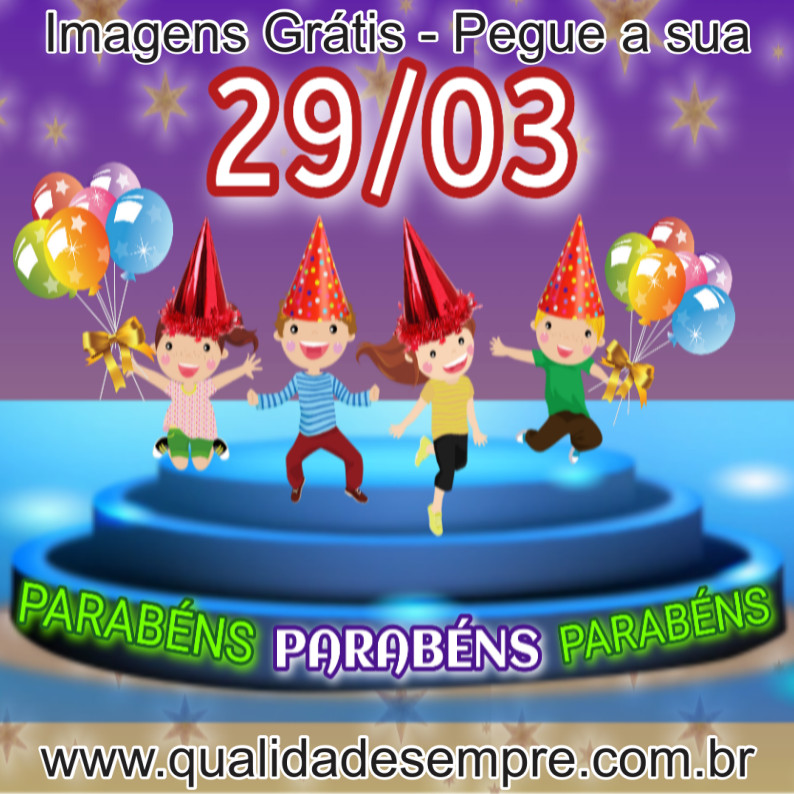 Imagens Grátis - Feliz Aniversário Dias de Março - www.qualidadesempre.com.br