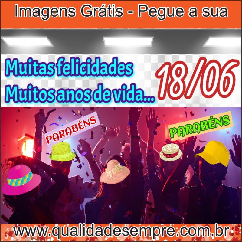 Imagens Grátis - Feliz Aniversário Dias de Junho - www.qualidadesempre.com.br