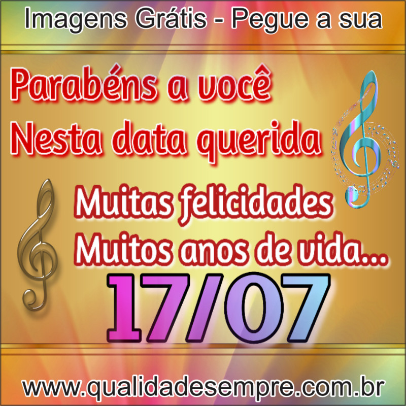 Imagens Grátis - Feliz Aniversário Dias de Julho - www.qualidadesempre.com.br