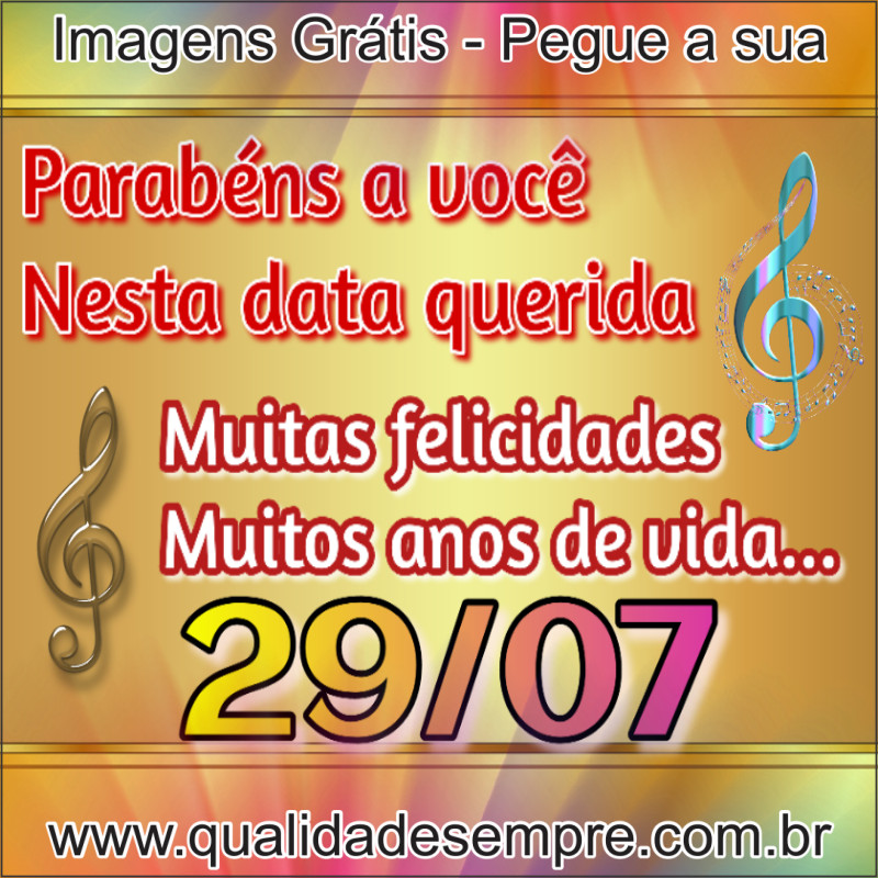 Imagens Grátis - Feliz Aniversário Dias de Julho - www.qualidadesempre.com.br