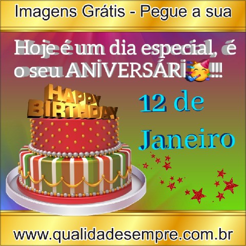 Imagens Grátis - Feliz Aniversário Dias de Janeiro - www.qualidadesempre.com.br
