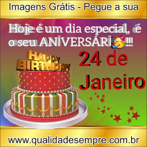 Imagens Grátis - Feliz Aniversário Dias de Janeiro - www.qualidadesempre.com.br