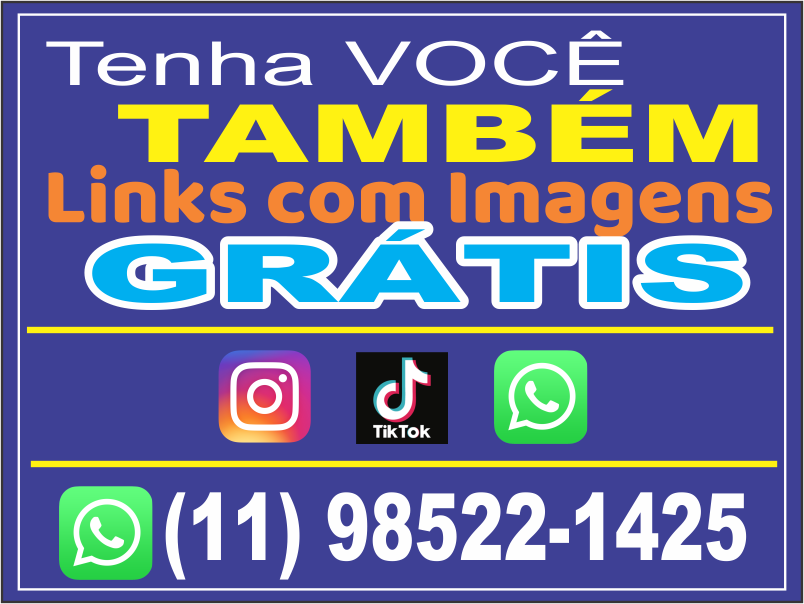 Links com Imagens. Para seu Instagram, TikTok e Whatsapp. Grátis até 5 Links e Imagens.