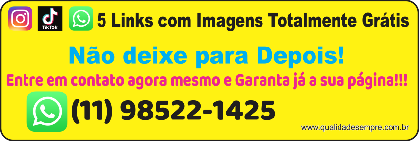 5 links + Imagens + Texto de Graça para usar no Instagram, TikTok, Whatsapp - http://qualidadesempre.com.br